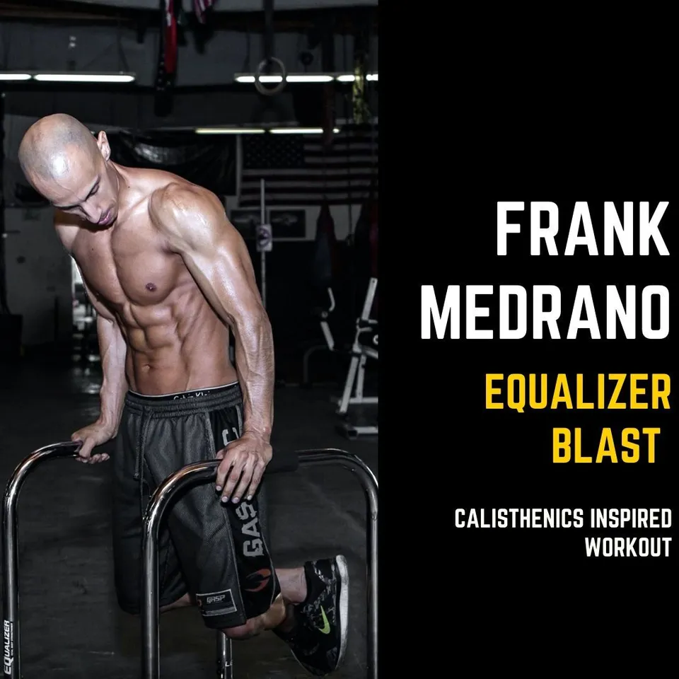 frank-medrano-lebert-equalizer-blast-vid-o-calisthenics-circuit image 1